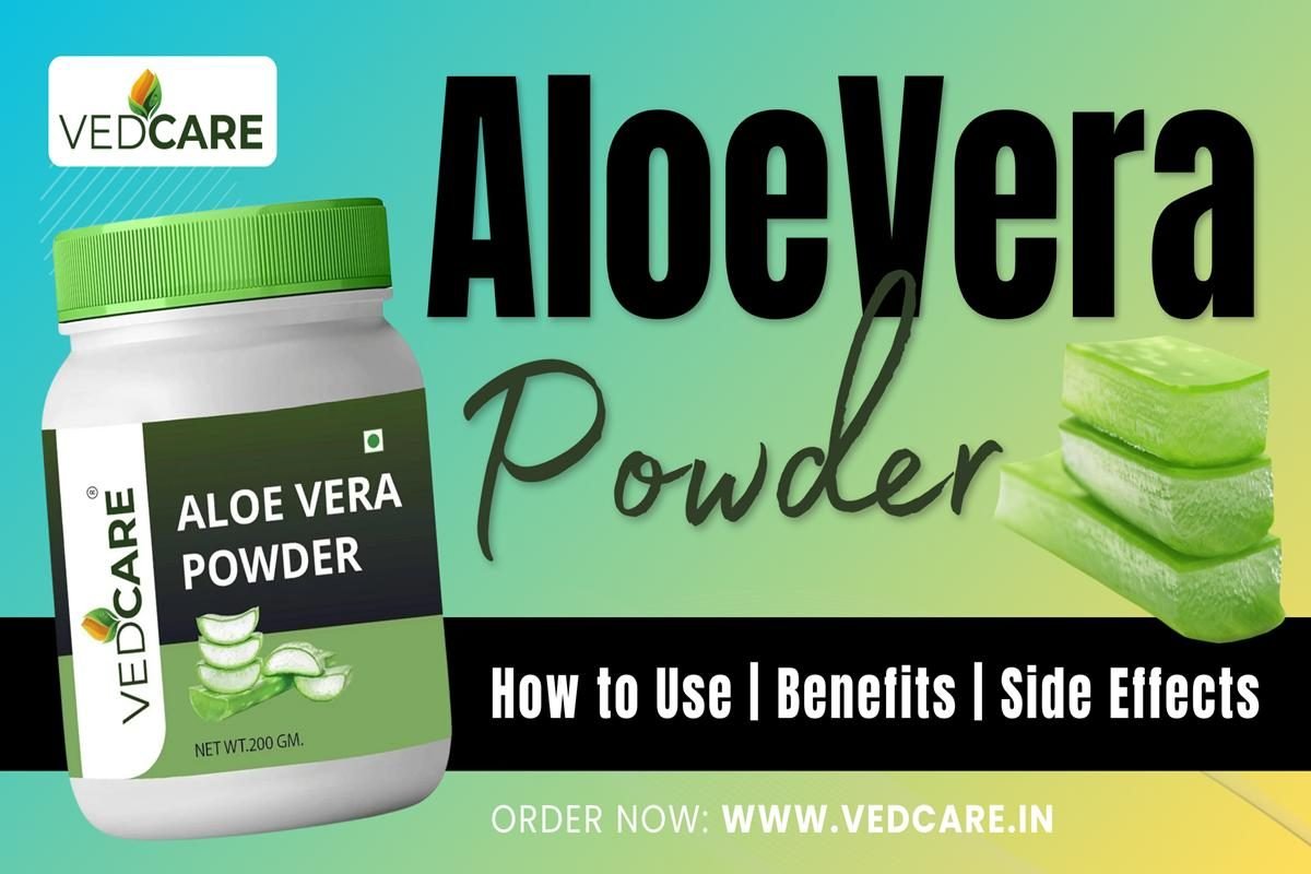 vedcare aloe vera powder how to use benefits and side effects