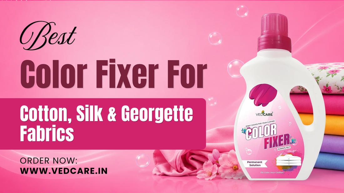Vedcare Fabric Color Fixer bottle presented on a vibrant pink hero banner for a blog post titled 'Best Color Fixer for Cotton, Silk & Georgette Fabrics'.