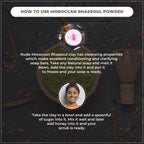 Instructions on how to use Moroccan Rhassoul powder for soap and scrub preparation.