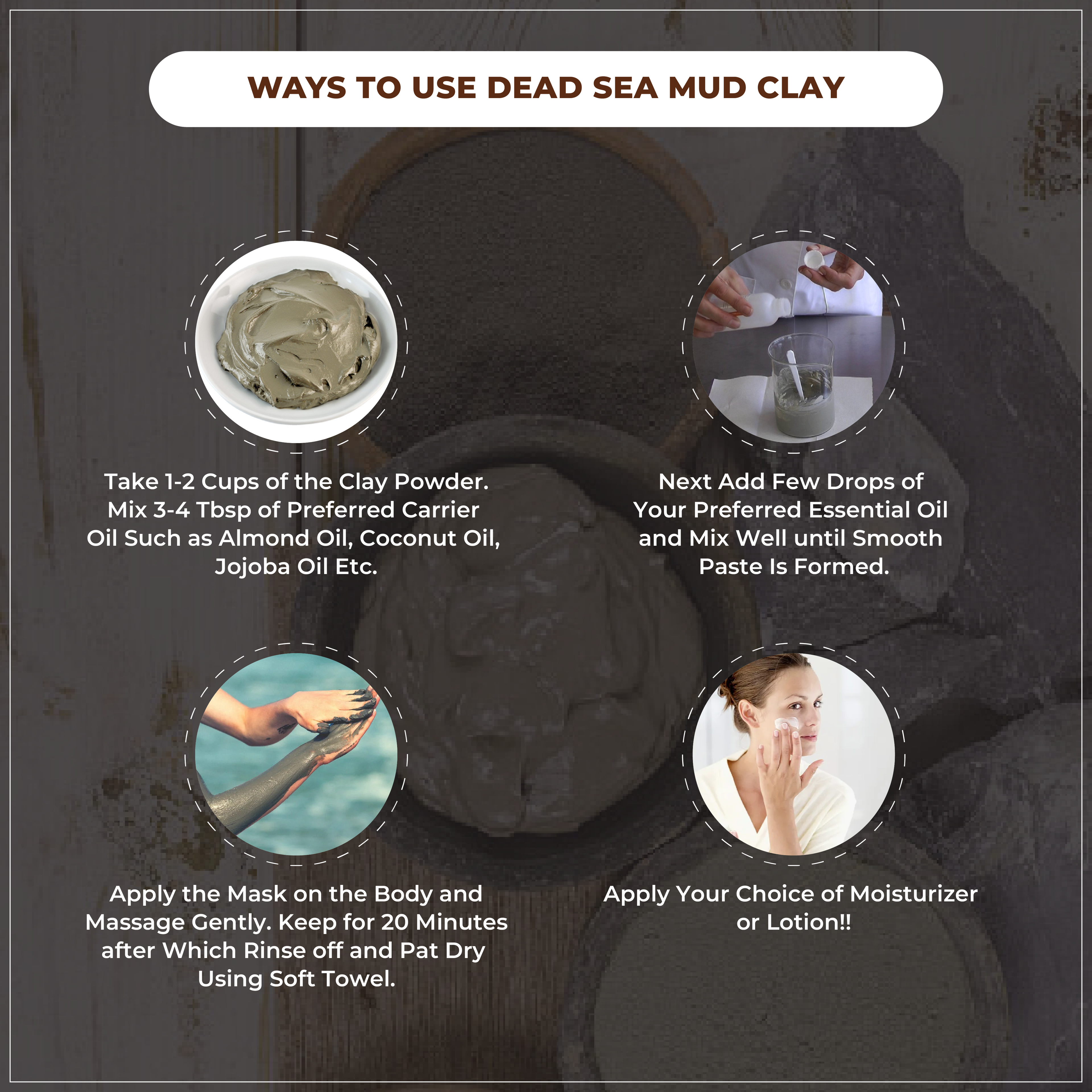 Instructions on how to use Dead Sea mud clay with images and text.