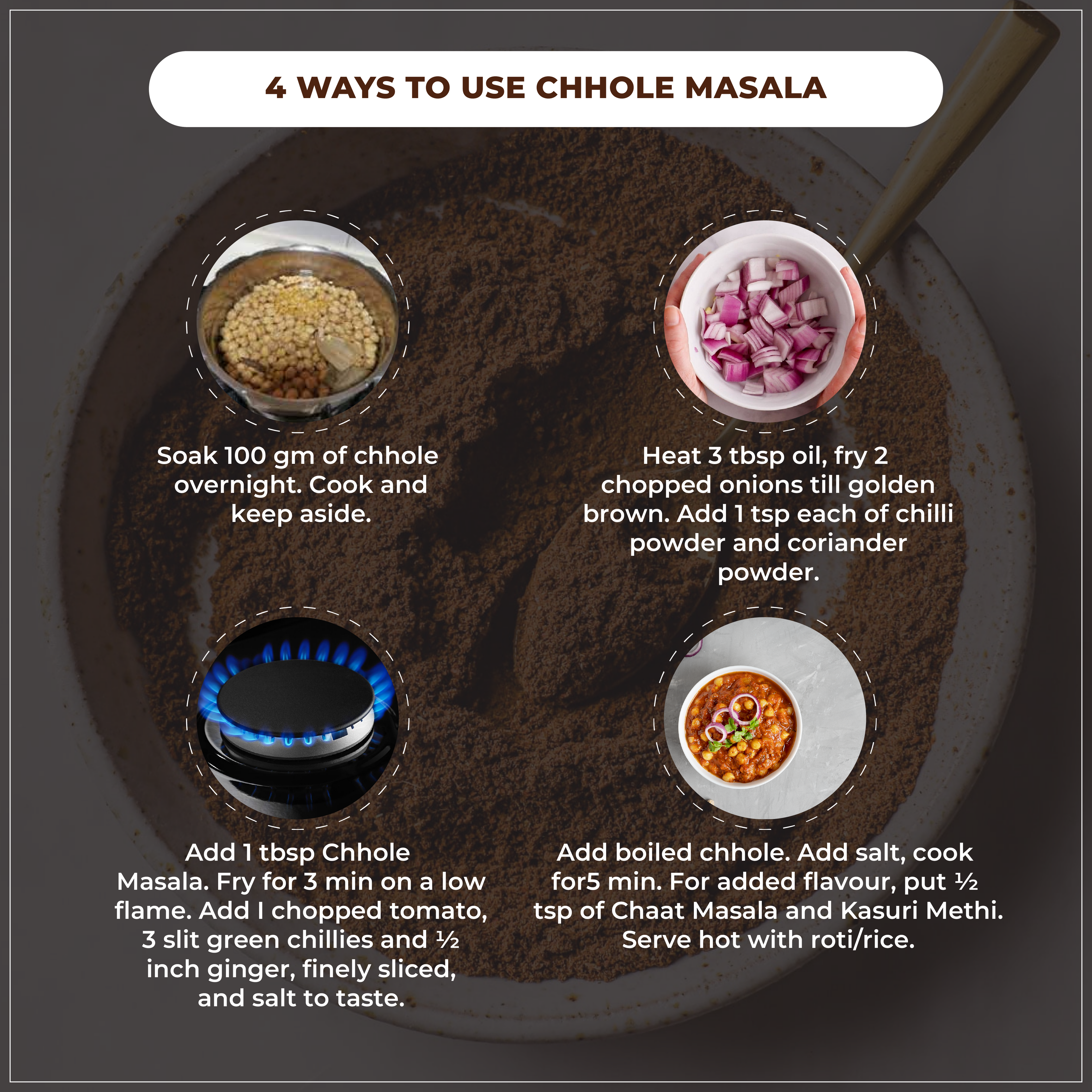 Instructions on how to use chhole masala with a stove and ingredients.
