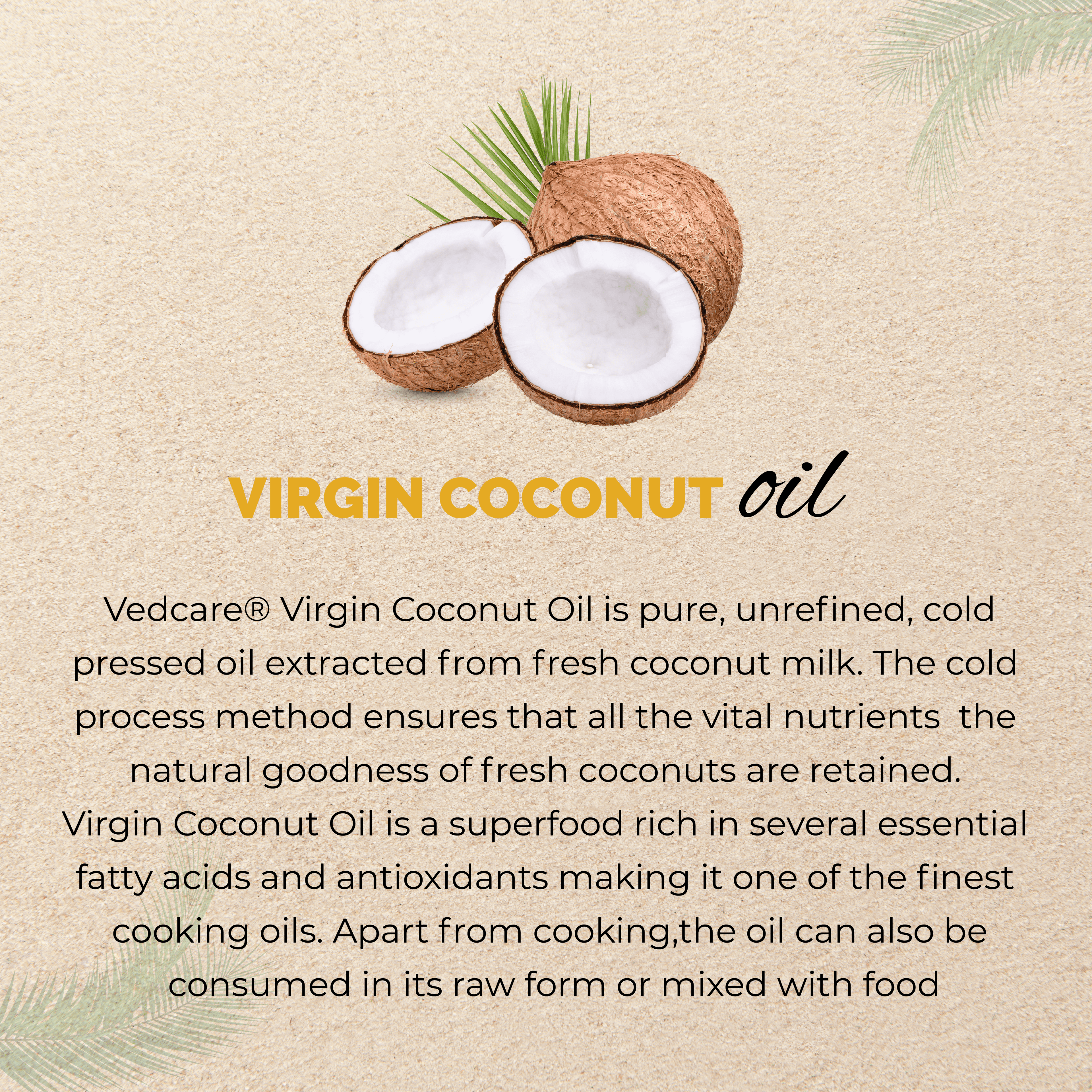 Advertisement for Vedcare Virgin Coconut Oil with coconuts and text on a beige background
