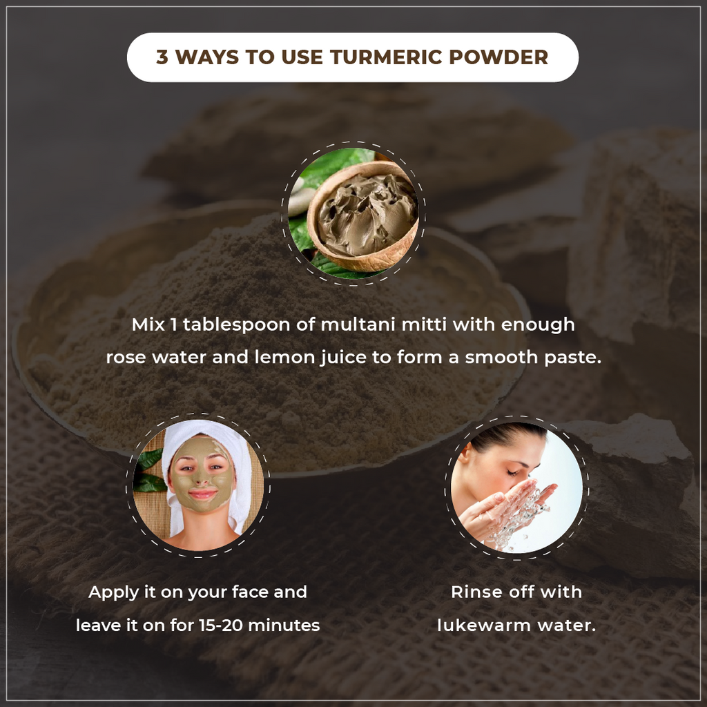 Instructions on using turmeric powder with multani mitti for a face mask.
