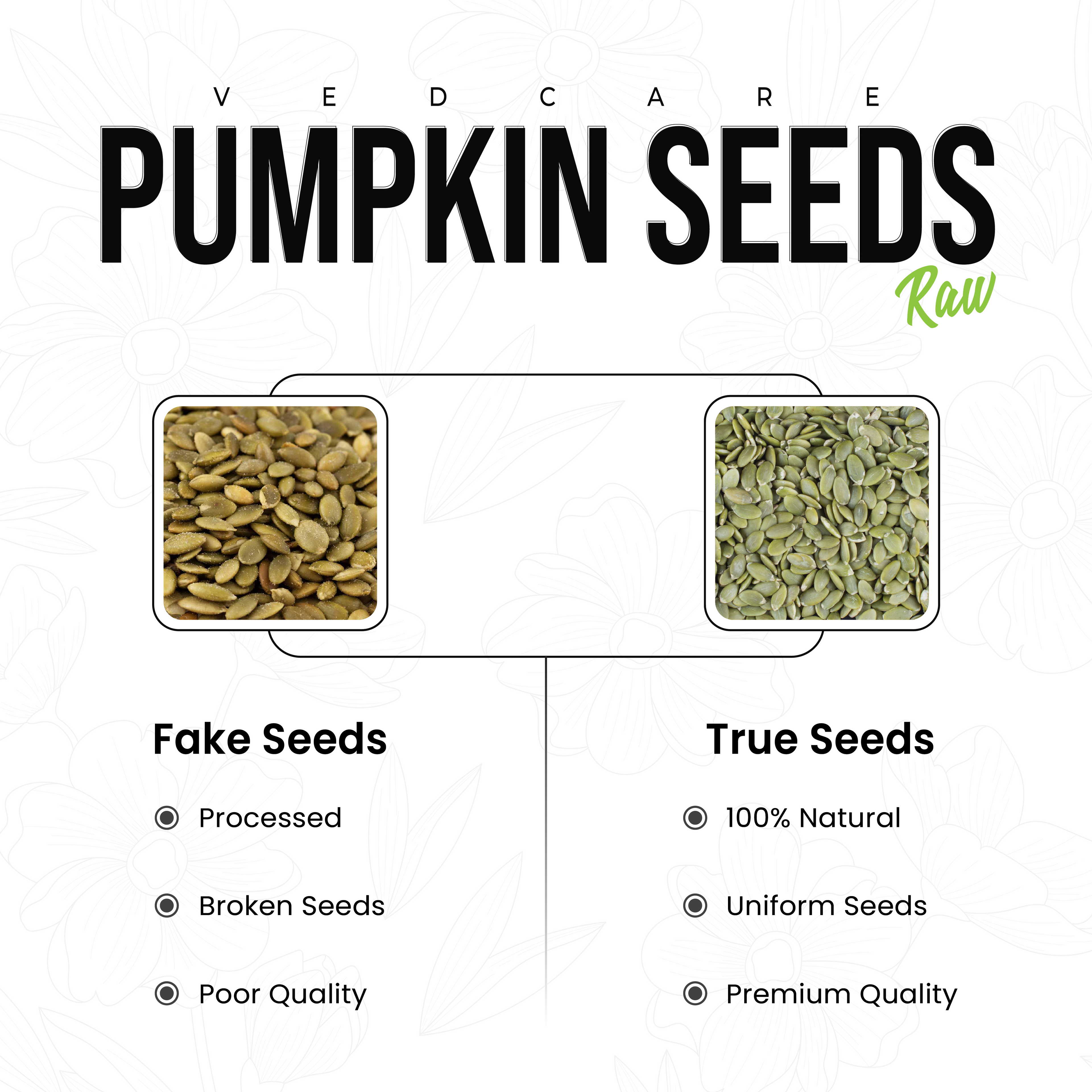 Comparison chart of fake and true pumpkin seeds with Vedicare branding.