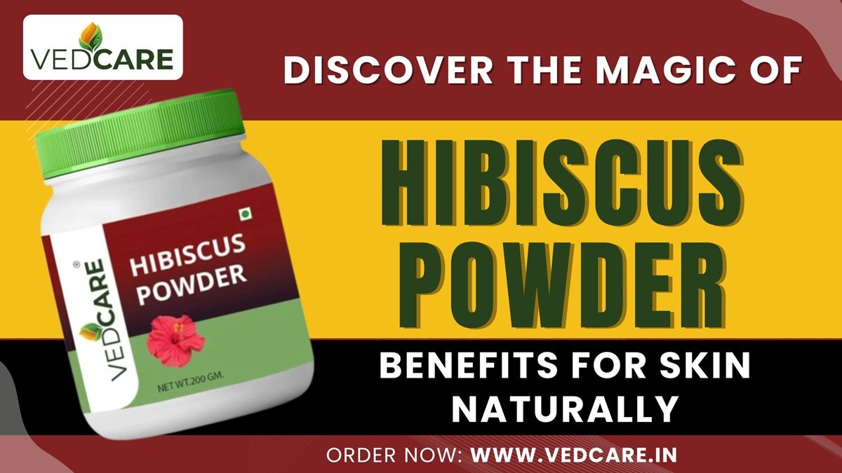 discover the magic of hibiscus powder benefits for skin naturally